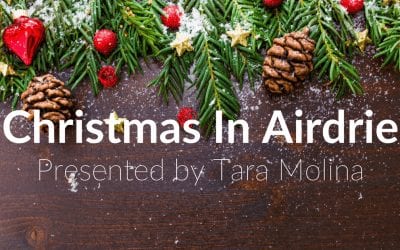 Christmas in Airdrie by Airdrie REALTOR ® Tara Molina