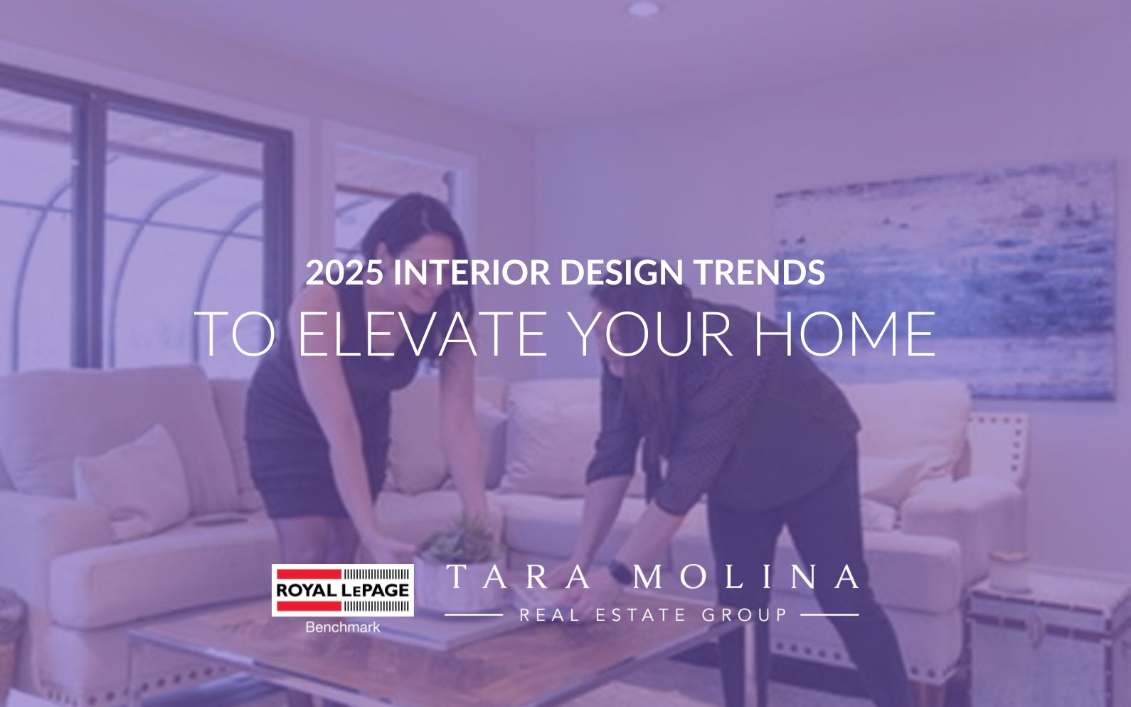 2025 Interior Design Trends to Elevate Your Home - Tara Molina Real Estate